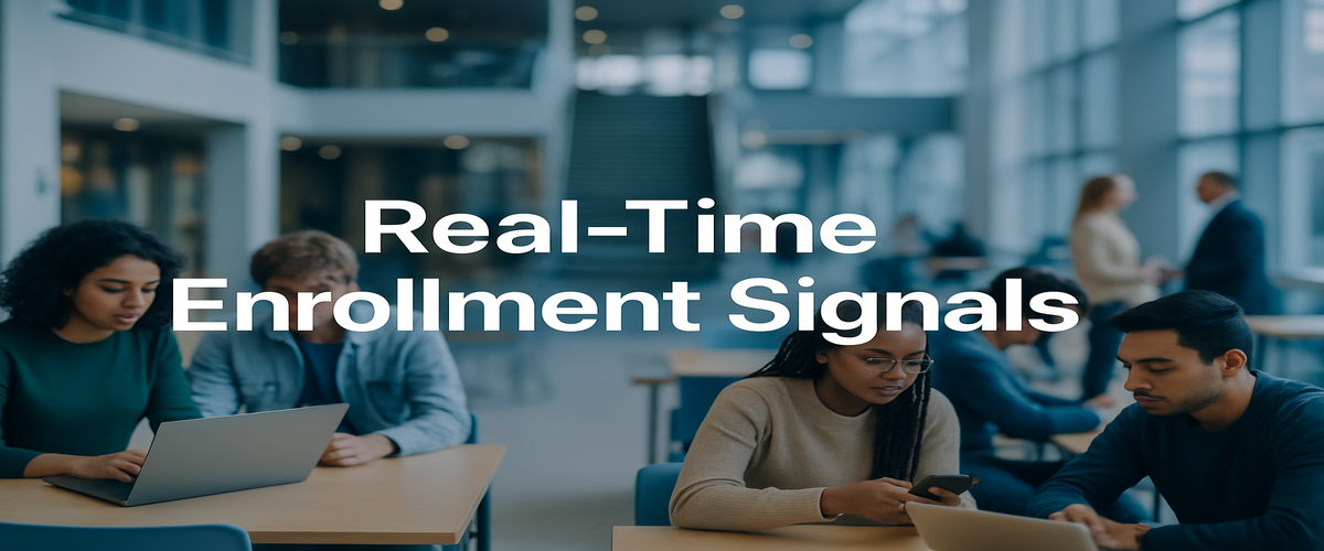 Image of a university atrium with students collaborating at tables; headline reads 'Real-Time Enrollment Signals'.