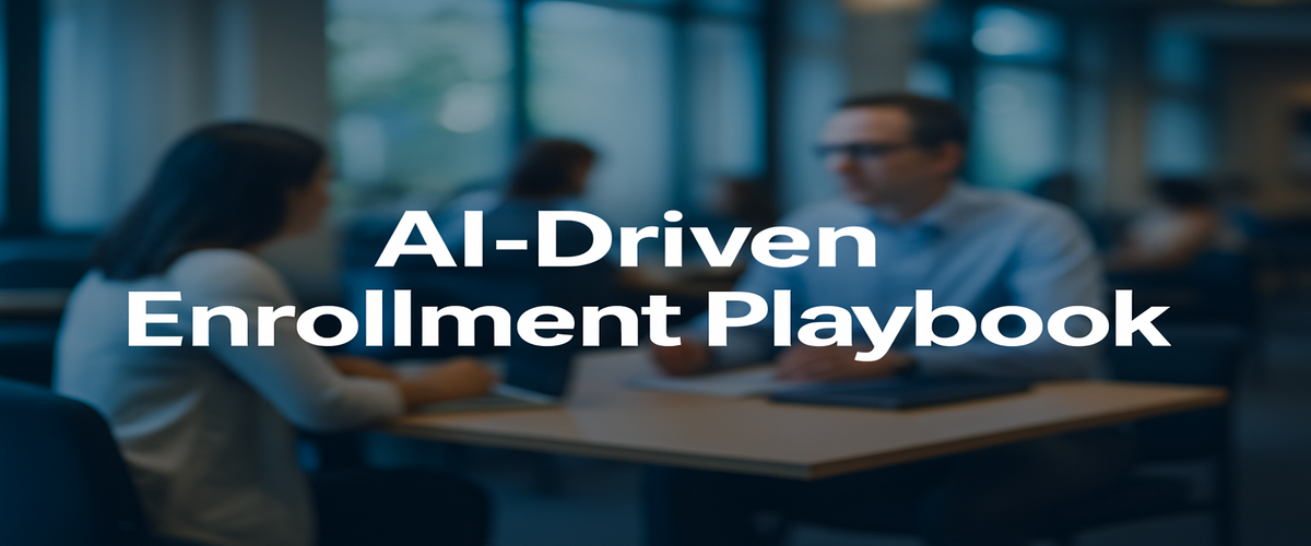 Image of 'AI-Driven Enrollment Playbook' centered over a blurred university advising scene with people and laptops