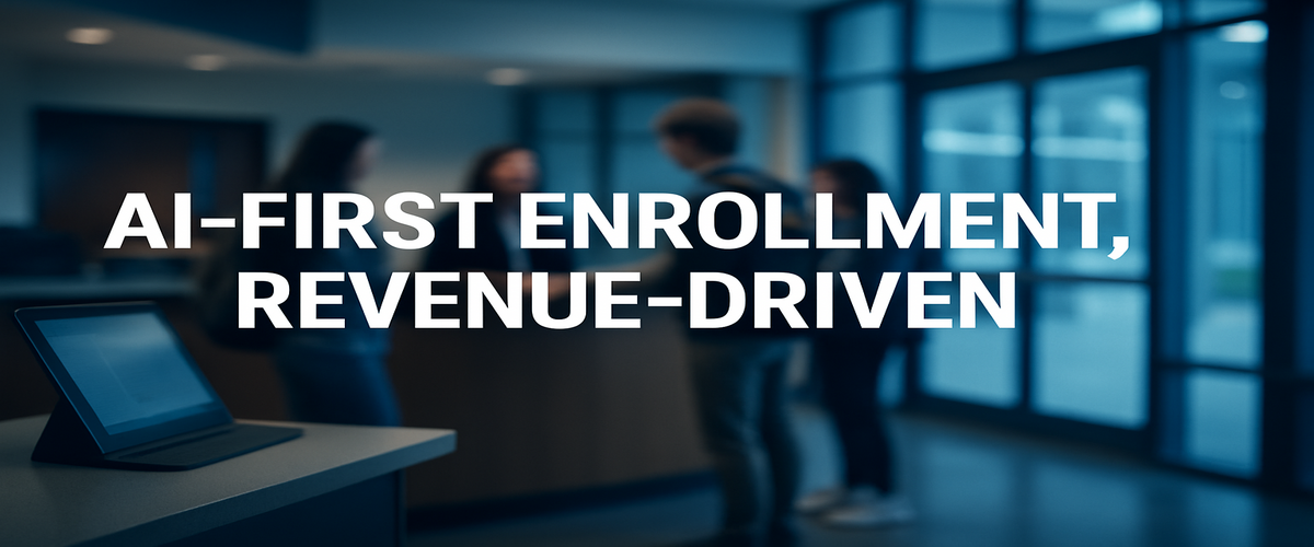 Image of a banner titled 'AI-First Enrollment, Revenue-Driven' over an admissions lobby with students and an advisor.